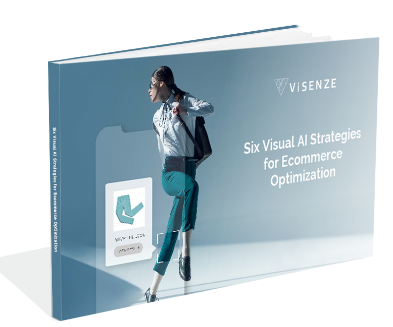 Six Visual AI Strategies for Ecommerce Optimization (eBook)